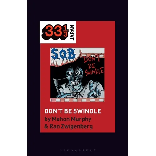S.O.B.'s Don't Be Swindle - Hardcover