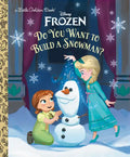 Do You Want to Build a Snowman? (Disney Frozen) - Hardcover