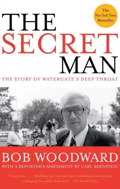 The Secret Man: The Story of Watergate's Deep Throat - Paperback