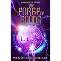 The Forge of Bonds: Chronicle Three in the Adventures of Jason Lex - Paperback