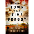 The Town that Time Forgot - Paperback
