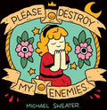 Please Destroy My Enemies - Paperback