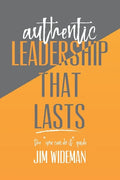 Authentic Leadership That Lasts the you can-do-it guide - Paperback