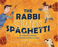 The Rabbi Slurps Spaghetti - Hardcover