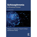 Schizophrenia: A Practical Primer - Paperback