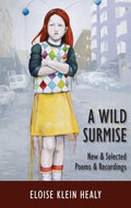 A Wild Surmise: New & Selected Poems & Recordings - Paperback