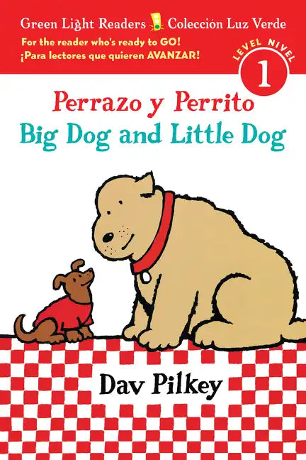 Big Dog and Little Dog/Perrazo Y Perrito: Bilingual English-Spanish - Paperback
