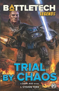 BattleTech Legends: Trial by Chaos - Paperback
