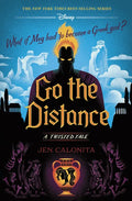Go the Distance-A Twisted Tale - Hardcover