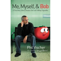 Me, Myself, & Bob - Paperback
