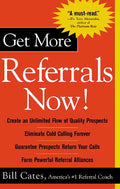 Get More Referrals Now! - Paperback