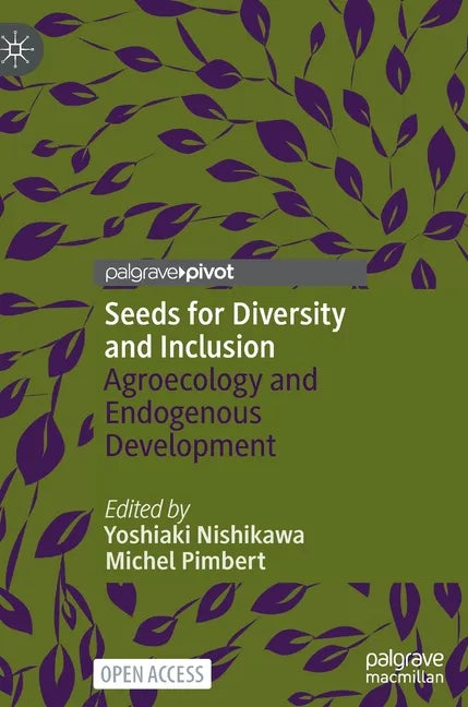 Seeds for Diversity and Inclusion: Agroecology and Endogenous Development - Hardcover