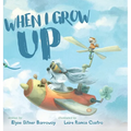 When I Grow Up - Hardcover