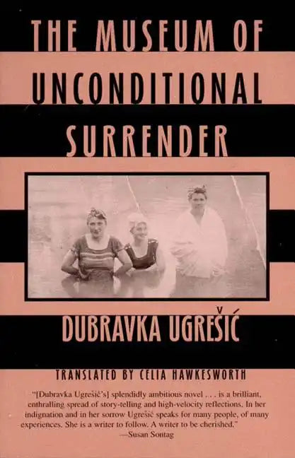The Museum of Unconditional Surrender - Paperback