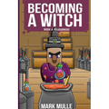 Becoming a Witch Book 4: Illusioners - Paperback