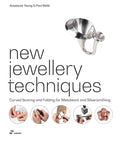 New Jewellery Techniques: Curved Scoring and Folding for Metalwork and Silversmithing - Hardcover