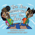 You Are Perfect the Way You Are! - Paperback