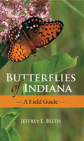 Butterflies of Indiana: A Field Guide - Paperback
