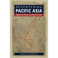 Recentering Pacific Asia - Hardcover