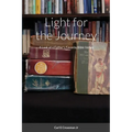 Light for the Journey: A Look at a Father's Favorite Bible Verses - Paperback