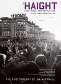 The Haight: Revised and Expanded: Love, Rock, and Revolution - Paperback