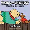 Big Dog and Little Dog Wearing Sweaters Board Book - Board Book