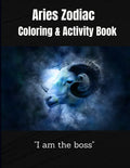 Aries Zodiac Coloring &Activity Book: Horoscope Activity Book - Paperback