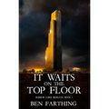 It Waits on the Top Floor - Paperback