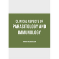 Clinical Aspects of Parasitology and Immunology - Hardcover