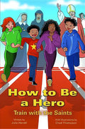 How to Be a Hero - Paperback