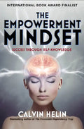 The Empowerment Mindset: Success Through Self-Knowledge - Paperback