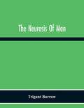 The Neurosis Of Man - Paperback