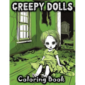 Creepy Dolls: Coloring Book Featuring Spooky Illustrations of Scary Grayscale Dolls in Various Horror Styles for Fans with a Taste f - Paperback