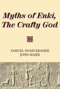 Myths of Enki, The Crafty God - Paperback