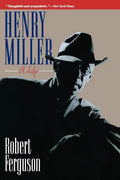 Henry Miller: A Life - Paperback
