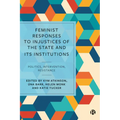 Feminist Responses to Injustices of the State and Its Institutions: Politics, Intervention, Resistance - Paperback
