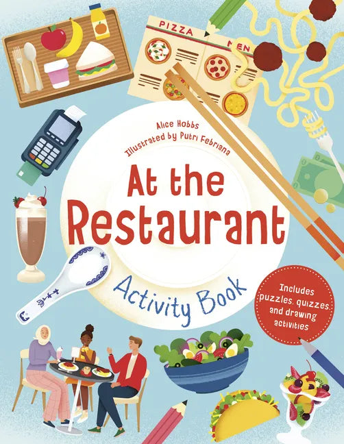 At the Restaurant Activity Book: Includes Puzzles, Quizzes, and Drawing Activities - Paperback