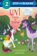 Uni Goes to School (Uni the Unicorn) - Paperback