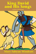 King David & His Songs: A Story of the Psalms - Paperback
