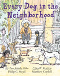 Every Dog in the Neighborhood - Hardcover