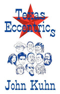 Texas Eccentrics - Paperback