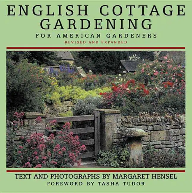 English Cottage Gardening: For American Gardeners - Hardcover