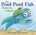 The Pout-Pout Fish Goes to School - Hardcover