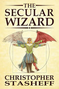 The Secular Wizard - Paperback