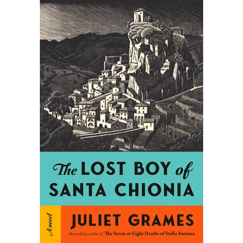 The Lost Boy of Santa Chionia - Hardcover
