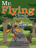 Mr. Flying Cicada - Hardcover