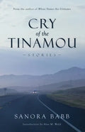 Cry of the Tinamou: Stories - Paperback