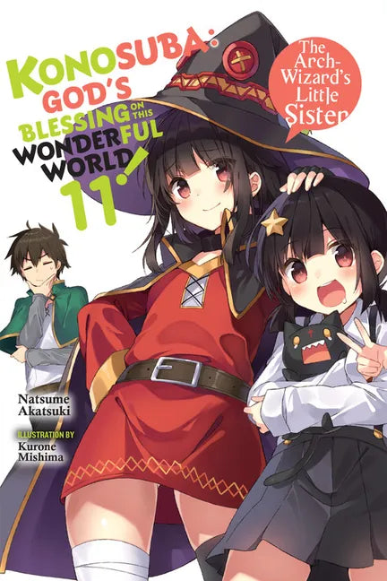 Konosuba: God's Blessing on This Wonderful World!, Vol. 11 (Light Novel): The Arch-Wizard's Little Sister Volume 11 - Paperback