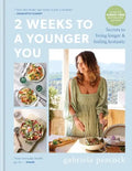 2 Weeks to a Younger You: Secrets to Living Longer & Feeling Fantastic - Hardcover