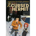 Hobtown Mystery Stories Vol. 2: The Cursed Hermit - Paperback